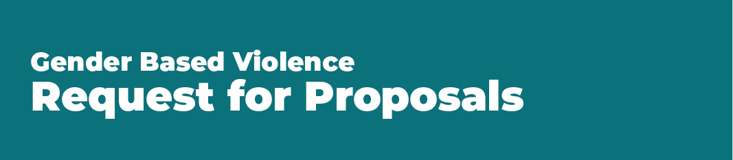 Gender Based Violence Request for Proposals